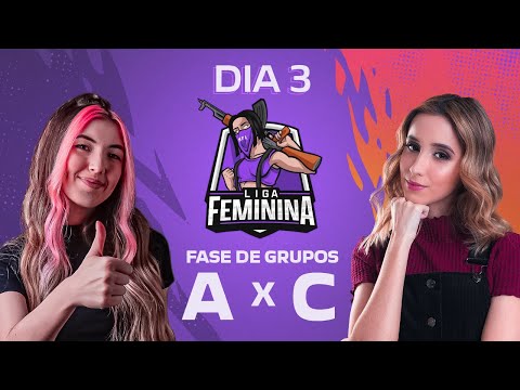 FREE FIRE - LIGA FEMININA SEASON 4 - DIA 3 GRUPO A x C #NFAFEMININA