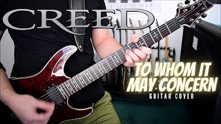 Creed - To Whom It May Concern (Guitar Cover)