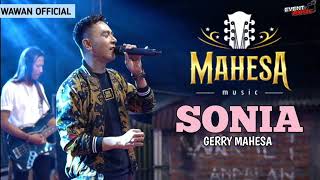 Download lagu SONIA Voc Gerry Mahesa, Mahesa musik mp3 Download lagu SONIA Voc Gerry Mahesa, Mahesa musik mp3