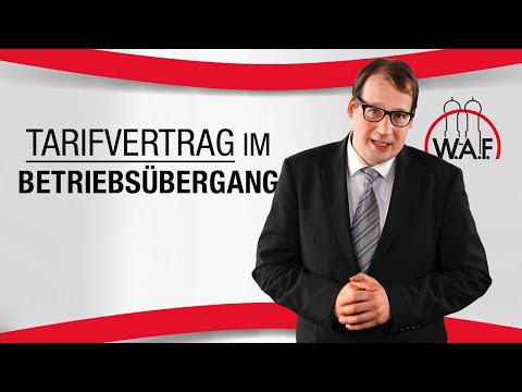Tarifvertrag im Betriebsübergang - Was passiert jetzt? | Betriebsrat Video