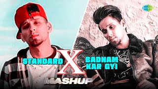 Standard x Badnam Kar Gyi Mashup | Kambi Rajpuria | Punjabi Pop Songs 2025