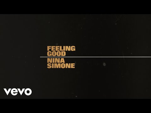 Nina Simone - Feeling Good (Lyric Video)