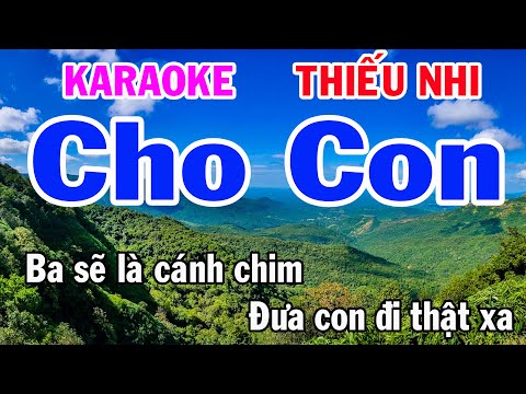 Karaoke Cho Con Karaoke Thiếu Nhi