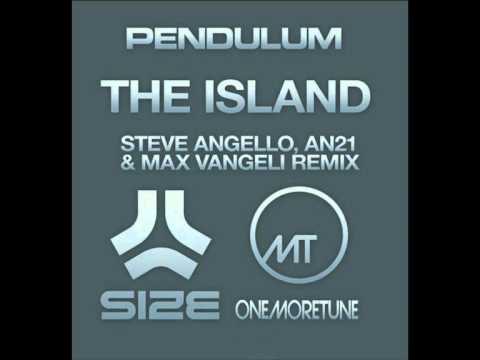 Pendulum - The Island (Steve Angello & AN21 & Max Vangeli Remix)