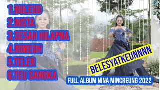 Download lagu NINA MINCREUNG - BULEUD MEDLEY|| FULL ALBUM TANPA IKLAN TERBARU 2022 mp3 Download lagu NINA MINCREUNG - BULEUD MEDLEY|| FULL ALBUM TANPA IKLAN TERBARU 2022 mp3