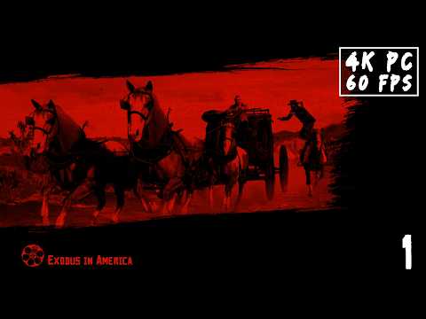 Red Dead Redemption 1 - Mission 1 - Exodus in America (RDR1) [4K PC]
