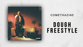 Comethazine - Dough Freestyle