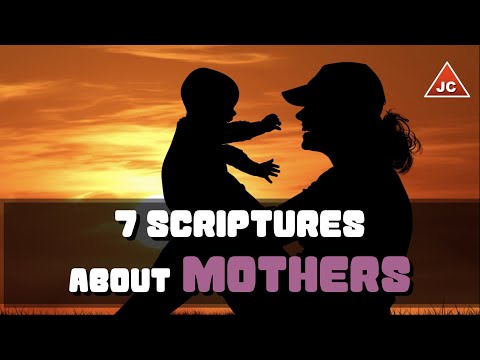 Bible Verses About Mother's Day - 7 Scriptures Episode 10