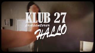 KLUB 27 - HALLO