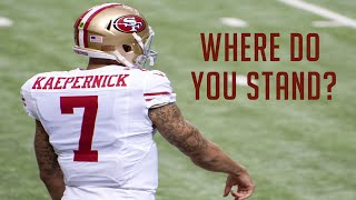 Do You Stand With Colin Kaepernick?