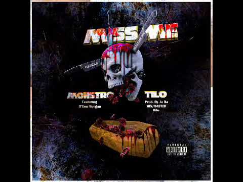 "MISS ME"... MONSTER TILO FT. O'VON MORGAN