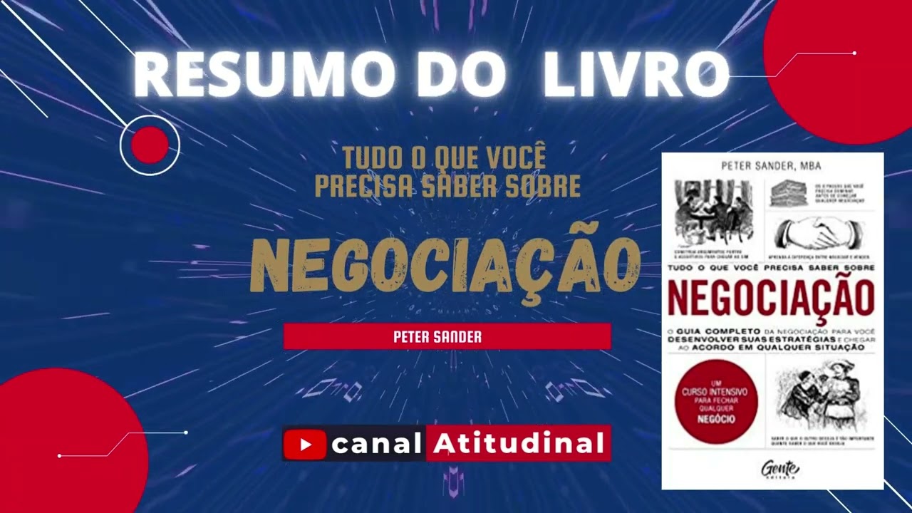 Como negociar? O guia completo da negociação, de  Peter Sander. RESUMO LIVRO.