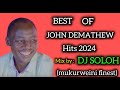 BEST OF DEMATHEW LATEST HITS 2024 MIX BY DJ SOLOH Mukurweini Finest TEL 0716845991