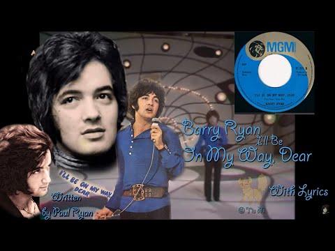Barry Ryan ~I'll Be On My Way, Dear~ 1969 B-Side of Love Is Love By Paul & Lyrics Fan Created Video