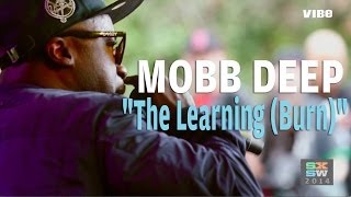 Mobb Deep - The Learning (Burn) (VIBE House of Vans SXSW Showcase)