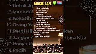 Download lagu Lagu Cafe Populer ♪ - Akustik Cafe Santai Full Album - Akustik Lagu Indonesia mp3