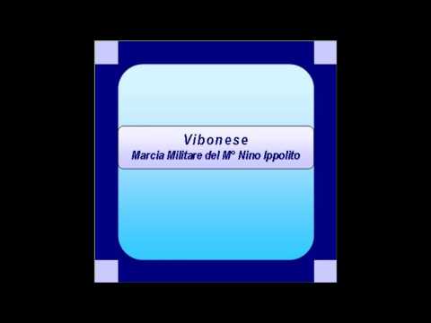 "Vibonese"- Marcia Militare - Nino Ippolito