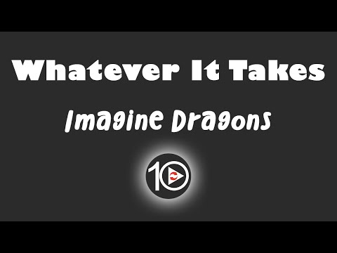Imagine Dragons - Whatever It Takes 10 Hour NIGHT LIGHT Version