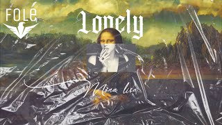 Lonely - Monalisa