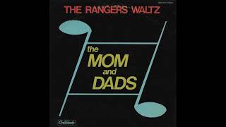 Music video thumbnail preview for The Mom And Dads – The Rangers Waltz by The Mom and Dads