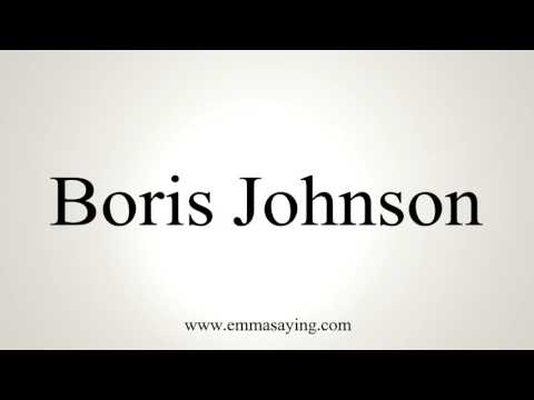 How to Pronounce Boris Johnson