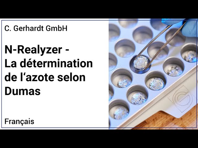 Détermination de l'azote et des protéines selon la méthode Dumas