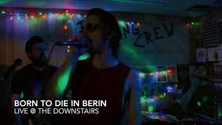Born To Die In Berlin (Ramones Tribute) Live @ The Downstairs