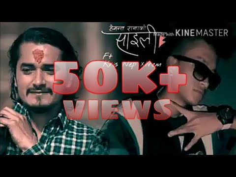 Saili (Rap Version) Hemanta Rana Ft Kris Nep Xtrem