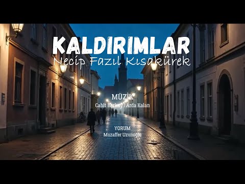 Kaldırımlar | Necip Fazıl Kısakürek