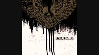 Your Demise - Gutted