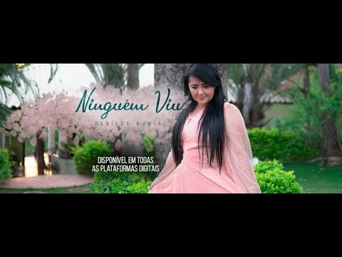 Renilda Maria | Ninguém Viu (Vídeo Oficial)