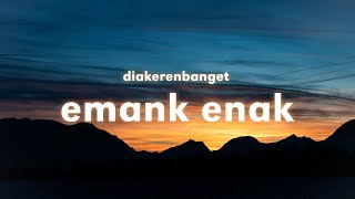 Download lagu EMANK ENAK - Dia (Lirik) mp3