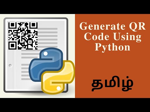Qr Generator In Python Tamil Python Tutorial In Tamil Advance Python Tutorial Tamil