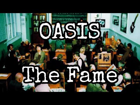 OASIS - The Fame (Lyric Video)