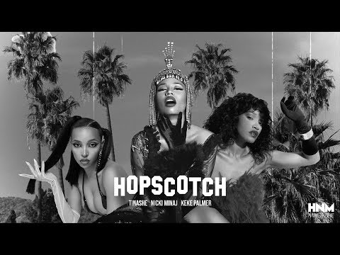 Tinashe - Hopscotch (feat. Nicki Minaj & Keke Palmer) [MASHUP]
