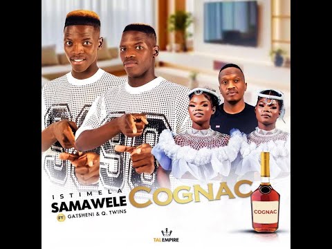 Cognac (feat. Gatsheni & Q twins)