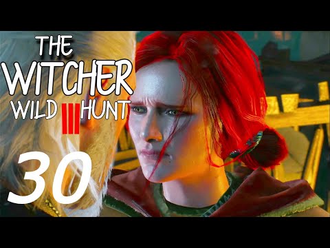 WITCHER 3: WILD HUNT-WALKTHROUGH GAMEPLAY-PART 30 Redania's most wanted and Now or Never