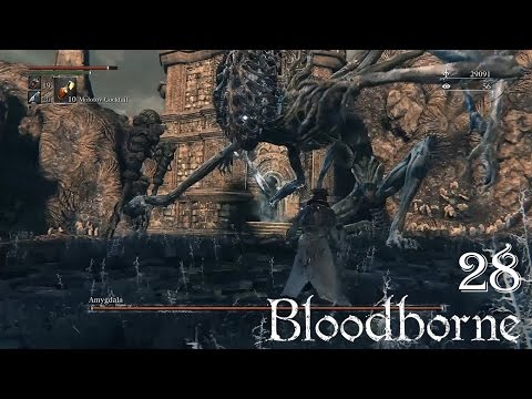 Bloodborne 100% Walkthrough Part 28 - Amygdala