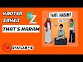 Karter Zaher - That's Haram (Official Audio)