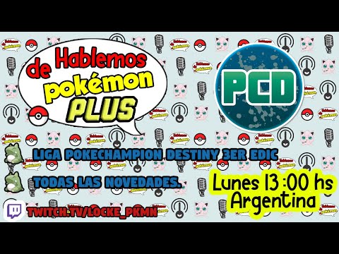 Hablemos de Pokémon PLUS #1 - Podcast ft. Wajeee, darkwon, Alsiter, Bertigo.