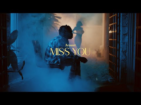 ARMANII - MISS YOU (OFFICIAL MUSIC VIDEO)