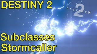 How to get the third subclass is Destiny 2 (Stormcaller Subclass Quest)