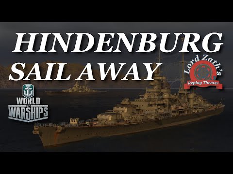 Sail Away - Hindenburg Tier 10 German CA Two Brothers World of Warships