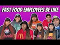 FAST FOOD EMPLOYEES BE LIKE MAMAA ARII SUPER COMPILATION