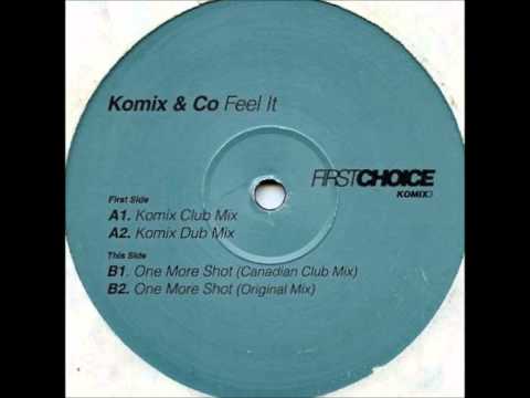 Komix & Co - Feel It (Komix Club Mix)