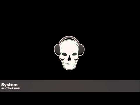 Air J, T-Psy & Nagato - System