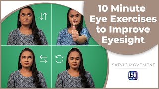 10 Minute Eye Exercises to Improve Eyesight #IndianSignLanguage #SatvicMovement
