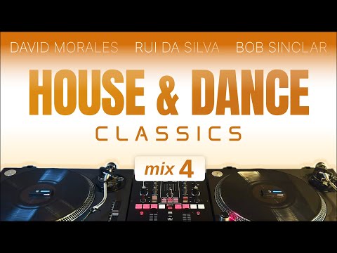 House & Dance Classics - Mix #4 | David Morales, Rui Da Silva, Bob Sinclar