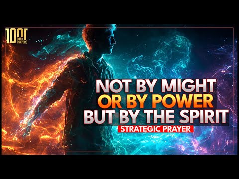 It Is Not By Might or Power, But By the Spirit of the Lord