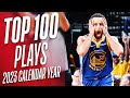 NBA's Top 100 Plays of 2023 Calendar Year ??